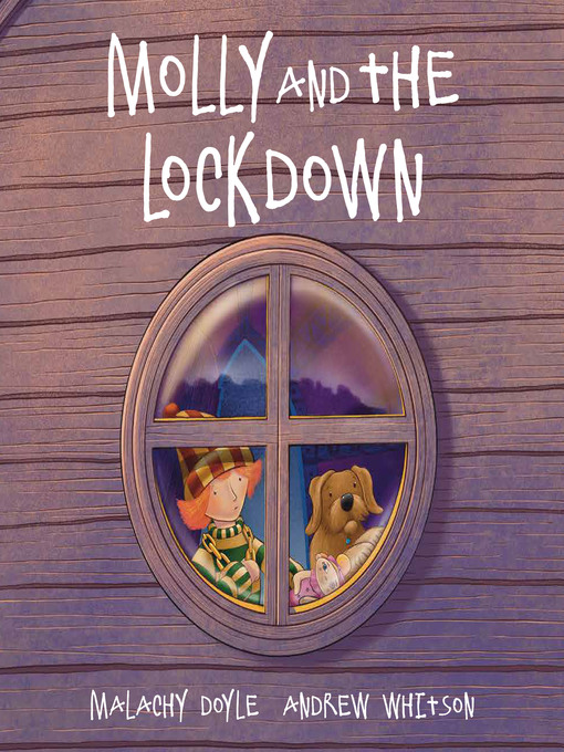 Title details for Molly and the Lockdown by Malachy Doyle - Available